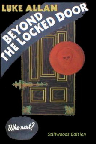 Kniha Beyond the Locked Door LUKE ALLAN