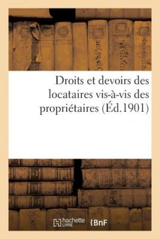 Kniha Droits Et Devoirs Des Locataires Vis-A-VIS Des Proprietaires SANS AUTEUR