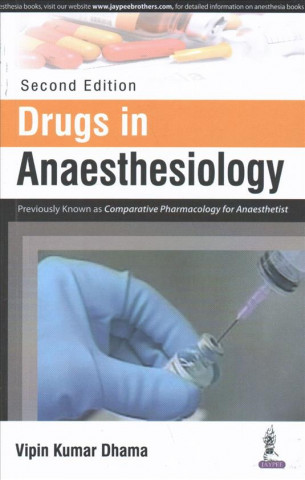 Carte Drugs in Anaesthesiology Kumar Vipin Dhama