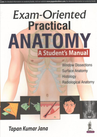 Kniha Exam-Oriented Practical Anatomy Tapan Kumar Jana