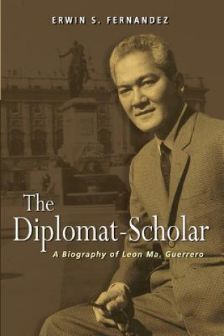 Kniha Diplomat-Scholar Erwin S. Fernandez