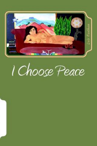 Książka I Choose Peace Deb Fantham