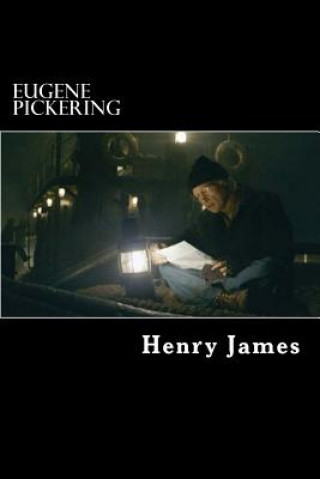 Kniha Eugene Pickering Henry James