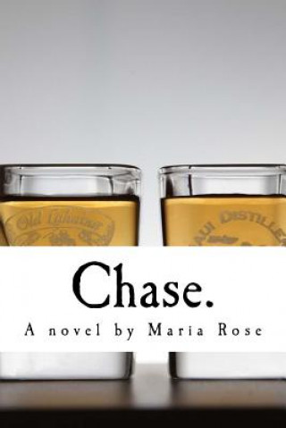 Buch Chase Maria Rose