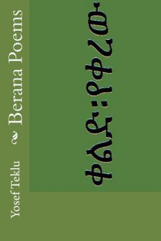 Könyv Berana Poems Yosef Teshome Teklu