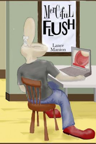 Book Merciful Flush Lance Manion