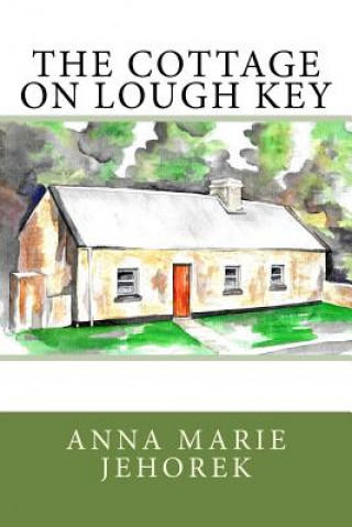 Book The Cottage on Lough Key Anna Marie Jehorek