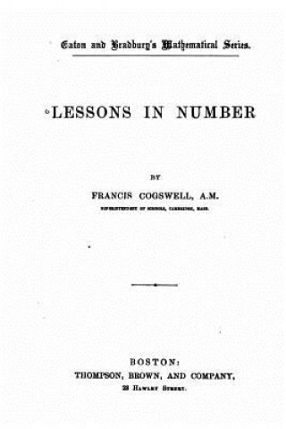 Kniha Lessons in Number Francis Cogswell