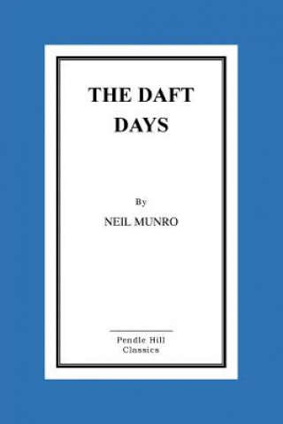 Knjiga The Daft Days Neil Munro