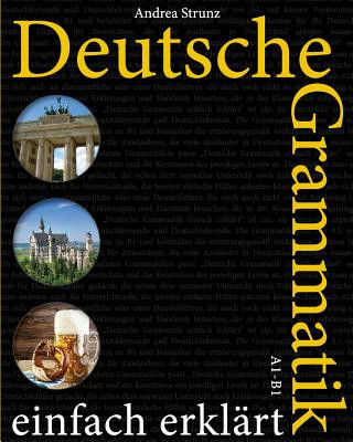 Carte Deutsche Grammatik Einfach Erklärt: (deutsch) Andrea Strunz