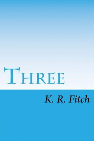 Kniha Three MR K R Fitch