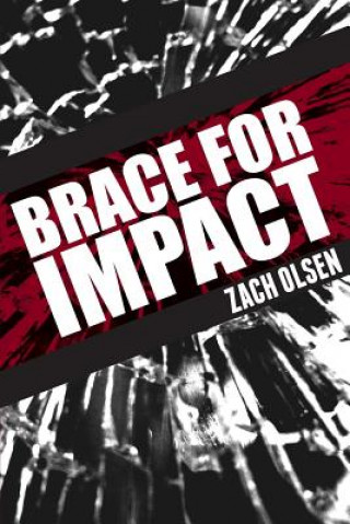 Kniha Brace For Impact Zach Olsen