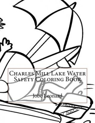 Carte Charles Mill Lake Water Safety Coloring Book Jobe Leonard