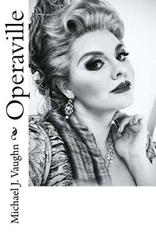 Book Operaville Michael J Vaughn