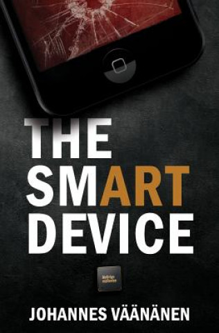 Knjiga The Smart Device Johannes Vaananen