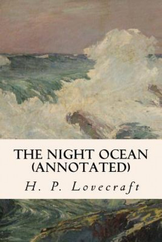 Carte The Night Ocean (annotated) H P Lovecraft