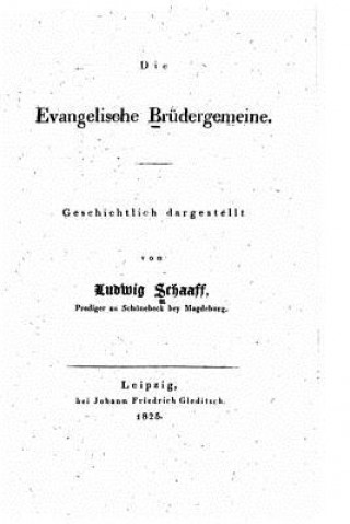 Buch Die evangelische Brüdergemeine Ludwig Schaaff