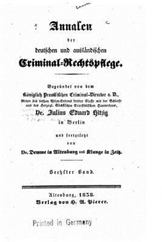 Livre Annalen Der Deutschen Und Ausländischen Criminalrechtspflege Hermann Theodor Schletter