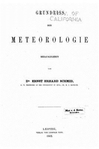 Kniha Grundriss der Meteorologie Ernst Erhard Schmid