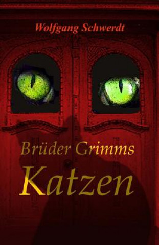 Carte Brueder Grimms Katzen Wolfgang Schwerdt