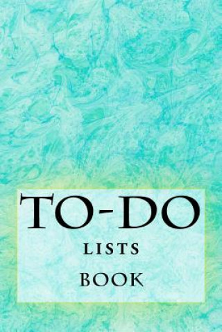 Book To-Do Lists Book: Stay Organized Richard B Foster