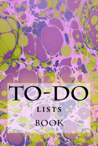 Carte To-Do Lists Book: Stay Organized Richard B Foster