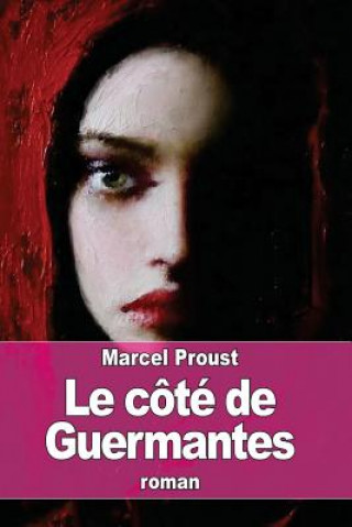 Книга Le côté de Guermantes: ? la recherche du temps perdu Marcel Proust