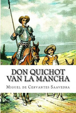 Книга Don Quichot van La Mancha Miguel De Cervantes Saavedra