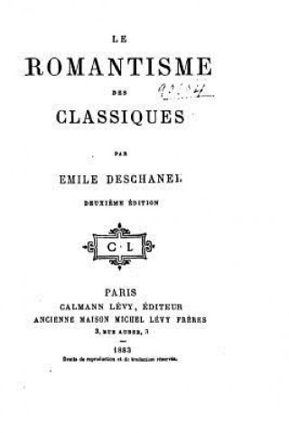 Carte Le romantisme des classiques Emile Deschanel