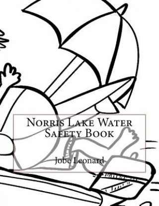 Książka Norris Lake Water Safety Book Jobe Leonard