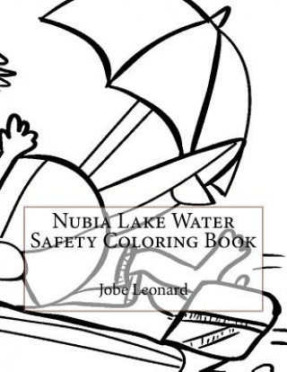 Knjiga Nubia Lake Water Safety Coloring Book Jobe Leonard