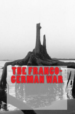 Knjiga The Franco-German War John Acton