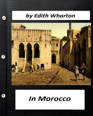 Kniha In Morocco (1920) by Edith Wharton (travel) Edith Wharton