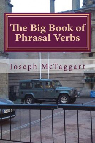 Książka The Big Book of Phrasal Verbs MR Joseph McTaggart