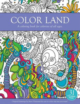 Buch Color Land: A coloring book for colorists of all ages. Steve Vistaunet