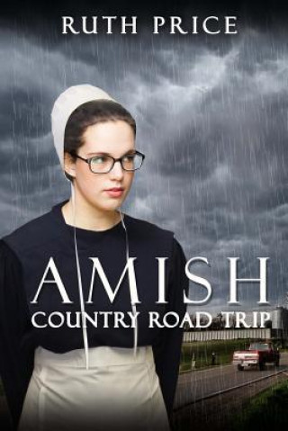 Könyv Amish Country Road Trip Ruth Price