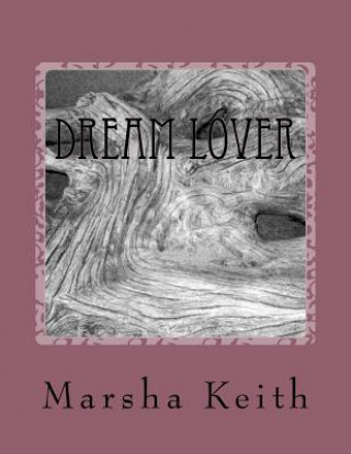 Kniha Dream Lover Marsha Hubbard Keith
