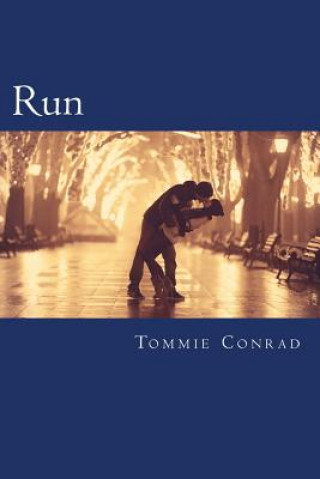 Knjiga Run Tommie Conrad