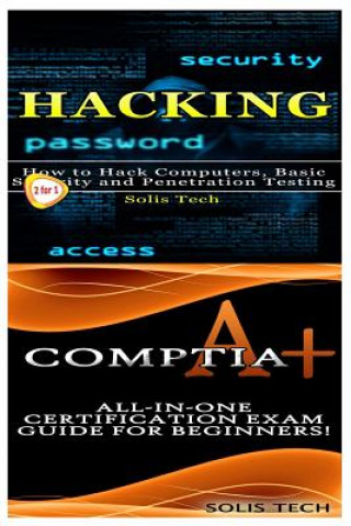 Książka Hacking & Comptia A+ Solis Tech