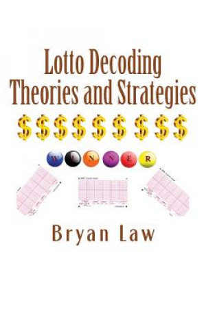 Libro Lotto Decoding: Theories and Strategies Bryan Law