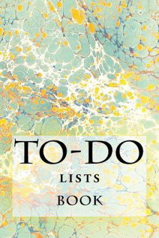 Könyv To-Do Lists Book: Stay Organized Richard B Foster