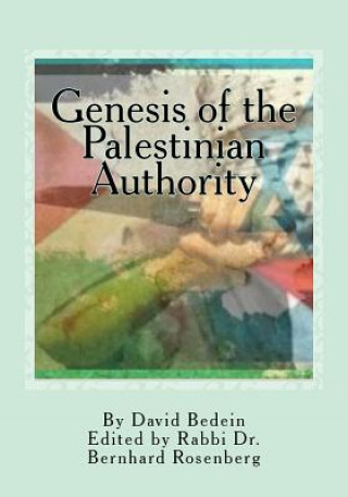 Kniha Genesis of the Palestinian Authority David Bedein