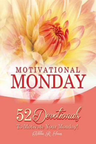 Kniha Motivational Monday Nikkia R S Jones