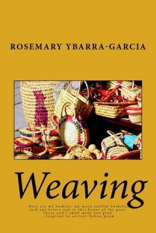 Carte Weaving Rosemary Ybarra-Garcia