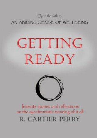 Libro Getting Ready: Open the path to AN ABIDING SENSE OF WELLBEING R Cartier Perry