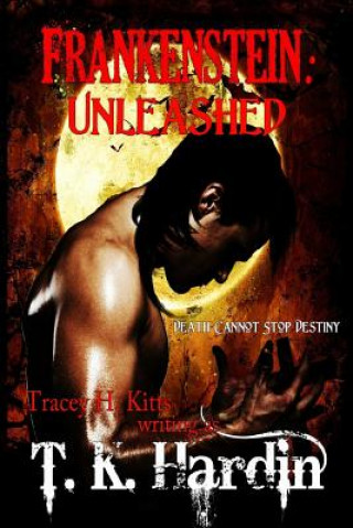 Knjiga Frankenstein Tracey H Kitts