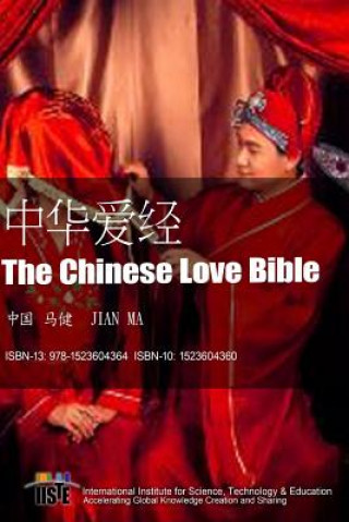 Könyv The Chinese Love Bible Jian Ma