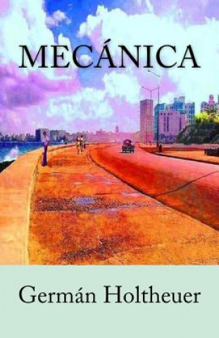 Knjiga Mecanica German Holtheuer
