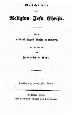 Kniha Geschichte der Religion Jesu Christi Friedrich Leopold Stolberg