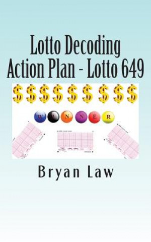 Książka Lotto Decoding: Action Plan - Lotto 649 Bryan Law